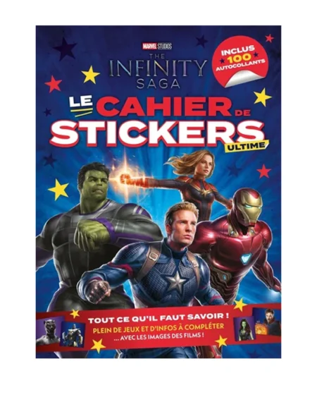 THE INFINITY SAGA - LE CAHIER DE STICKERS ULTIME