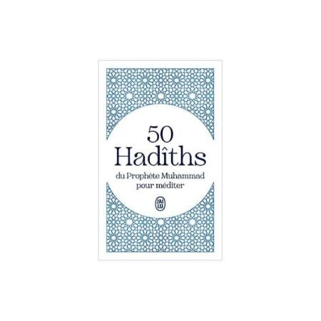 50 HADITHS DU PROPHETE MUHAMMAD - El-Bokhari
