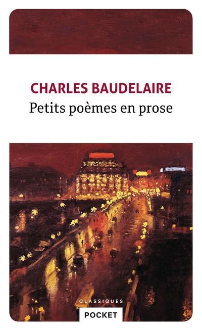 Petits poèmes en prose - Charles Baudelaire