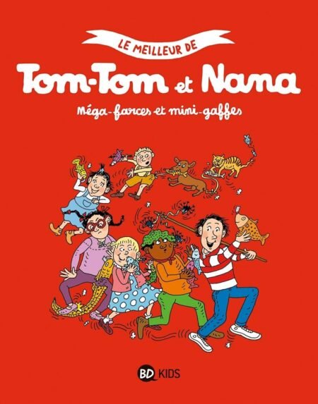 Location - Tom-Tom et Nana - Mini farces et mini gaffes - Bayard Jeunesse