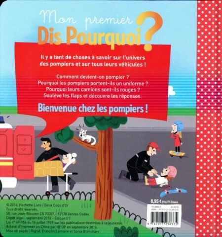 MON PREMIER DIS POURQUOI - BIENVENUE CHEZ LES POMPIERS - HACHETTE