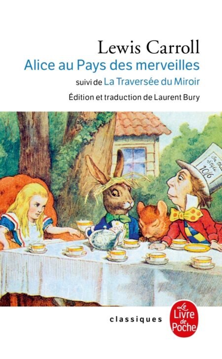 ALICE AU PAYS DES MERVEILLES - Lewis CAROLL