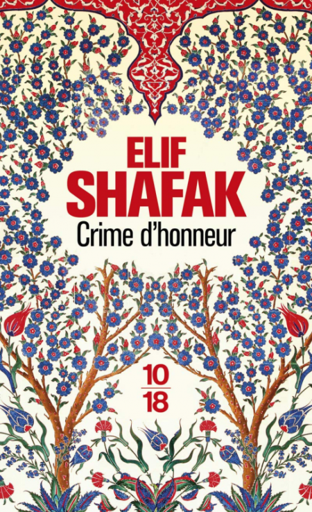 CRIME D'HONNEUR - Elif Shafak