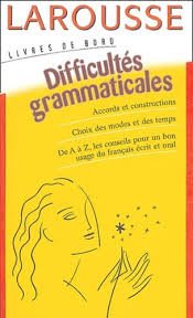 LAROUSSE - Difficultés grammaticales - René Lagane